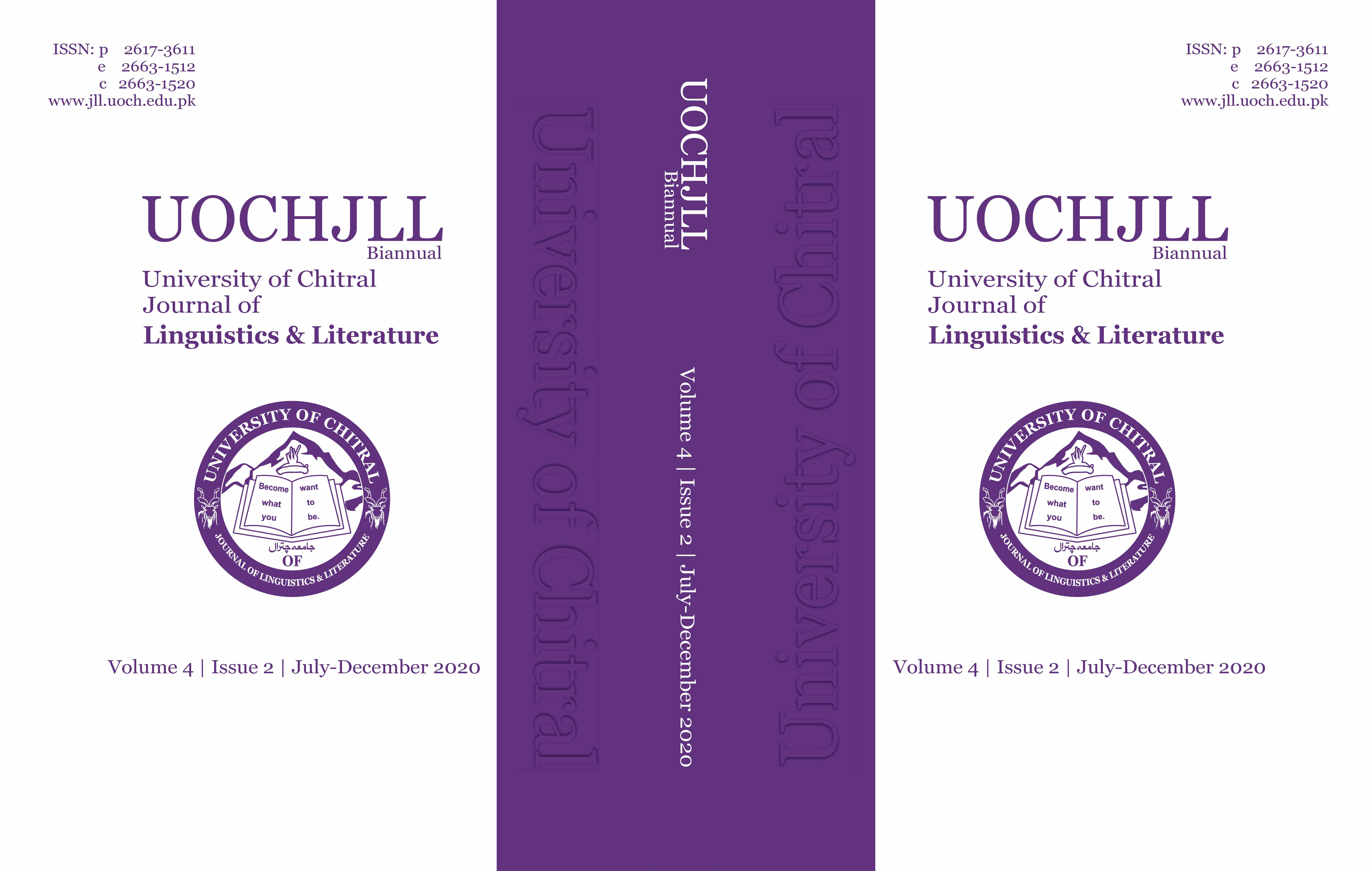 					View Vol. 4 No. II (2020): University of Chitral Journal of Linguistics and Literature
				
